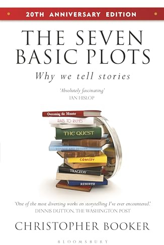The Seven Basic Plots: Why We Tell Stories - 20th ANNIVERSARY EDITION