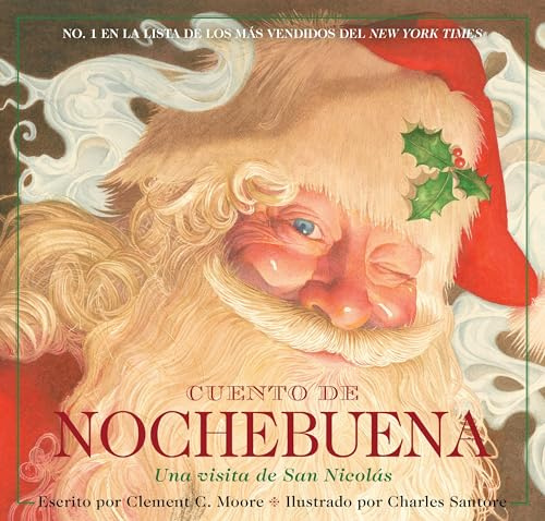 Cuento de Nochebuena, Una Visita de San Nicolas: La edición clásica (Charles Santore Children's Classics)