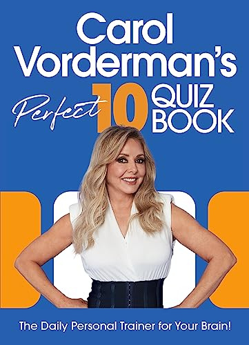 Carol Vorderman’s Perfect 10 Quiz Book