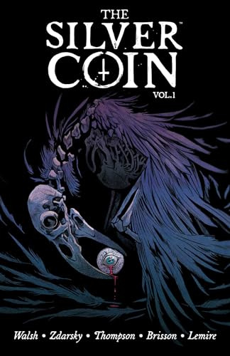 The Silver Coin, Volume 1 (Silver Coin, 1)