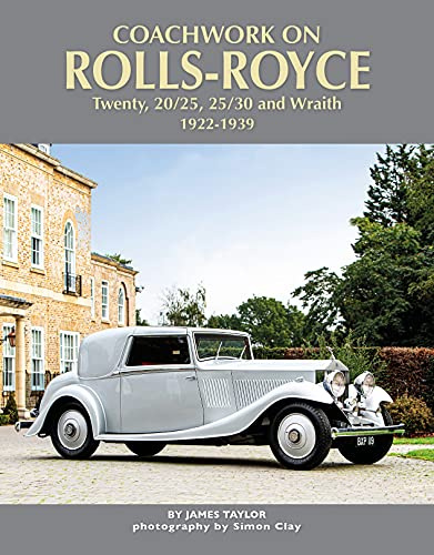 Coachwork on the Rolls-Royce Twenty, 20/25, 25/30 and Wraith: 1922-1939
