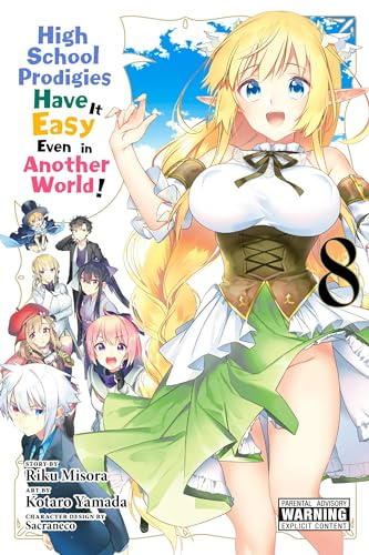 High School Prodigies Have It Easy Even in Another World!, Vol. 8 (manga)