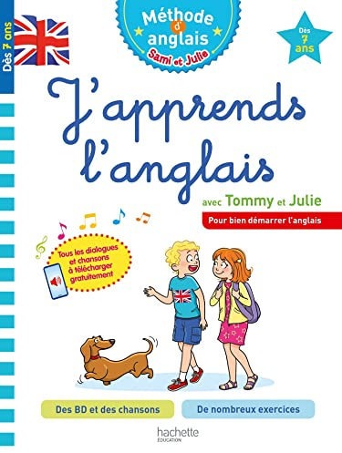 J'apprends l'anglais avec Tommy et Julie Dès 7 ans