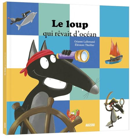 Mes grands albums - Le loup qui rêvait d'océan (grand format)