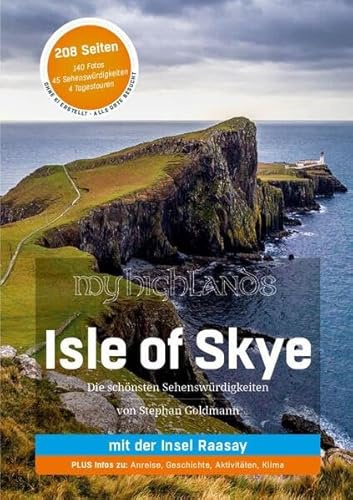 MyHighlands Isle of Skye: Die schönsten Sehenswürdigkeiten (MyHighlands: Die schönsten Sehenswürdigkeiten Schottlands)