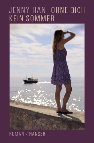 Ohne dich kein Sommer (Sommer Trilogie, 2, Band 2)