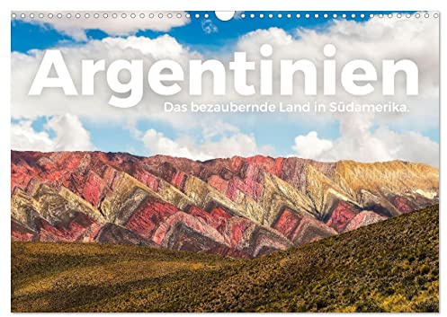 Argentinien - Das bezaubernde Land in Südamerika. (Wandkalender 2026 DIN A3 quer), CALVENDO Monatskalender: Zwölf wunderschöne Bilder aus Argentinien. (CALVENDO Orte)