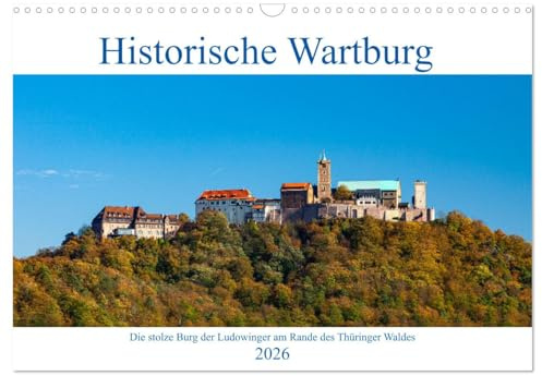 Historische Wartburg (Wandkalender 2026 DIN A3 quer), CALVENDO Monatskalender