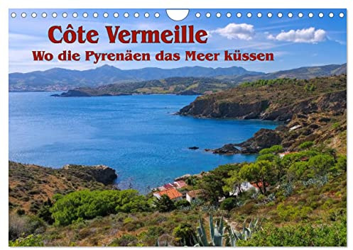 Cote Vermeille - Wo die Pyrenäen das Meer küssen (Wandkalender 2026 DIN A4 quer), CALVENDO Monatskalender: Die Purpurküste in Südfrankreich (CALVENDO Orte)