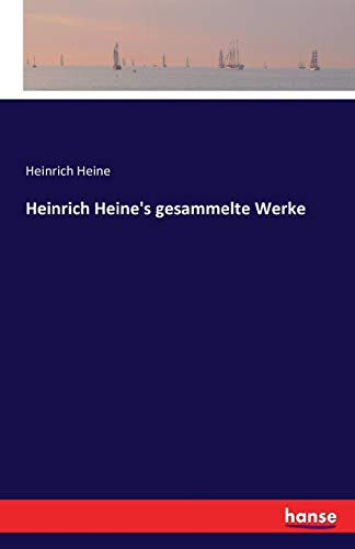 Heinrich Heine's gesammelte Werke