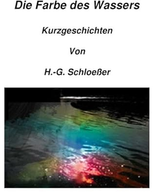 Die Farbe des Wassers
