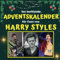 Der inoffizielle Adventskalender für Fans von Harry Styles