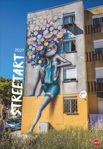 Streetart Posterkalender 2027: Graffiti-Kunst, Murals und Skulpturen: Foto-Wandkalender 2027 im Format 37 x 53,5 cm. Jahres-Wandkalender 2027 mit Aufnahmen von Michael Harker