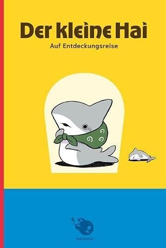 Der kleine Hai 01: Auf Entdeckungsreise