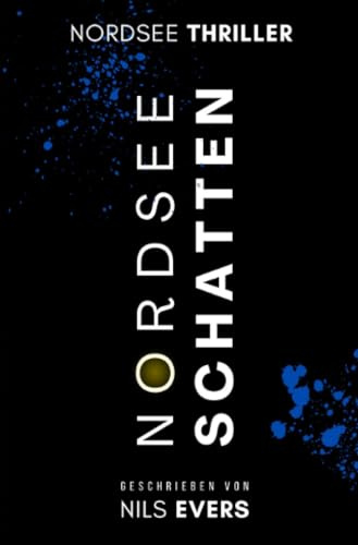Nordseeschatten: Band 1