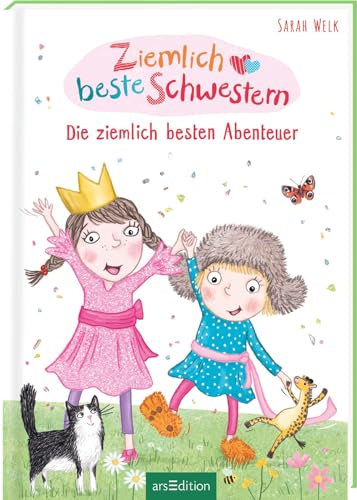 Ziemlich beste Schwestern – Die ziemlich besten Abenteuer (Ziemlich beste Schwestern): Lustiges Kinderbuch mit vielen Bildern für freche Mädchen und Jungen ab 7 Jahren