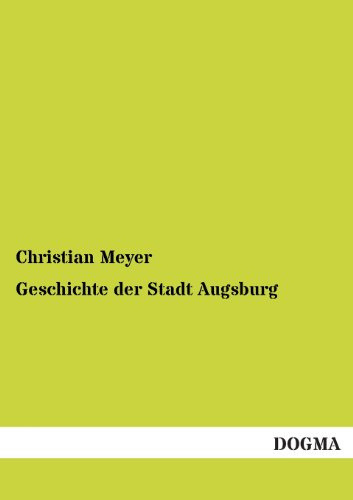 Geschichte der Stadt Augsburg