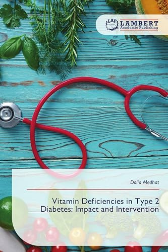 Vitamin Deficiencies in Type 2 Diabetes: Impact and Intervention