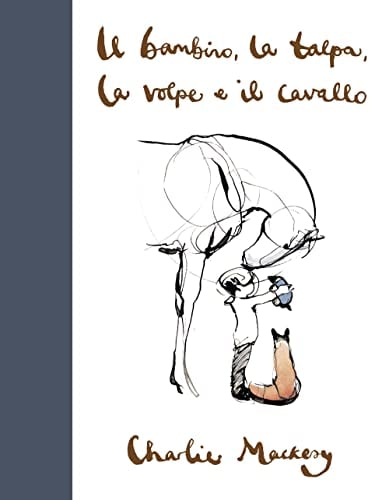 Il bambino, la talpa, la volpe e il cavallo