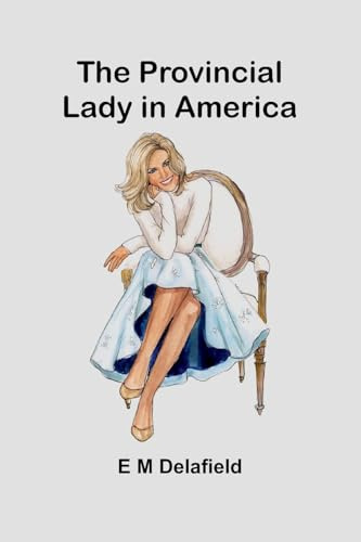 The Provincial Lady in America