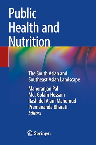 Public Health and Nutrition: The South Asian and Southeast Asian Landscape