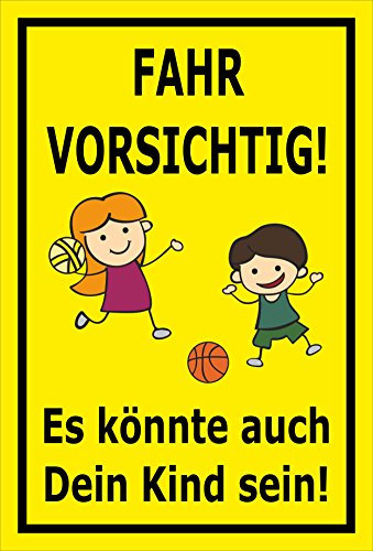 Melis-Folienwerkstatt Schild - Fahr vorsichtig - 15x10cm | Bohrlöcher | 3mm Aluverbundblatte – S00040-008-C - 20 Varianten
