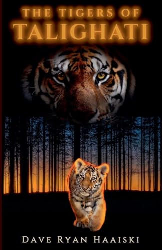 The Tigers of Talighati
