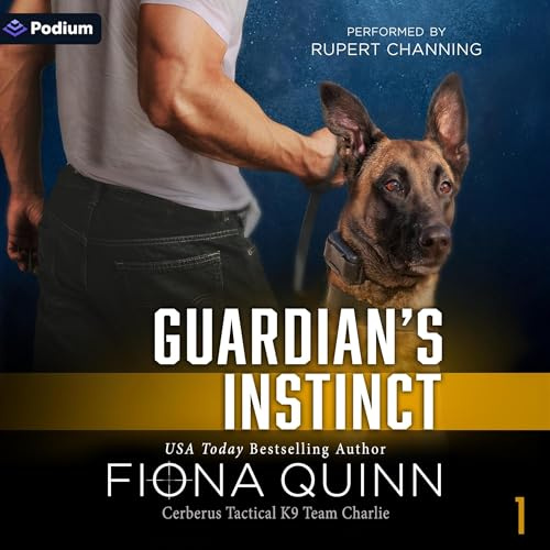 Guardian's Instinct: Cerberus Tactical K9 Team Charlie, Book 1