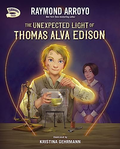 The Unexpected Light of Thomas Alva Edison (Turnabout Tales) (English Edition)