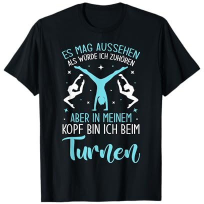 Frauen Turnerin In Meinem Kopf Bin Ich Beim Turnen Turn T-Shirt