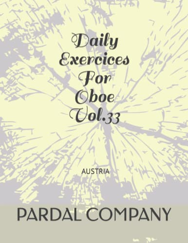 Daily Exercices For Oboe Vol.33: AUSTRIA