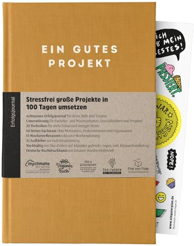 Ein gutes Projekt – Achtsames Erfolgsjournal für mehr Produktivität und Fokus – Ziele erreichen ohne Stress – Undatierter Projektplaner über 100 Tage (Bernstein)