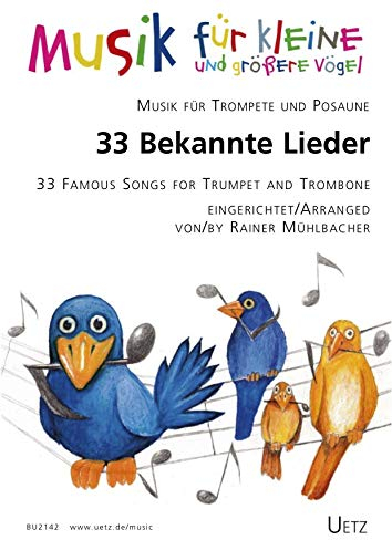 32 Bekannte Lieder für Trompete in B und Posaune