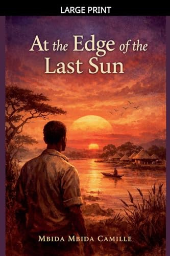 At the Edge of the Last Sun