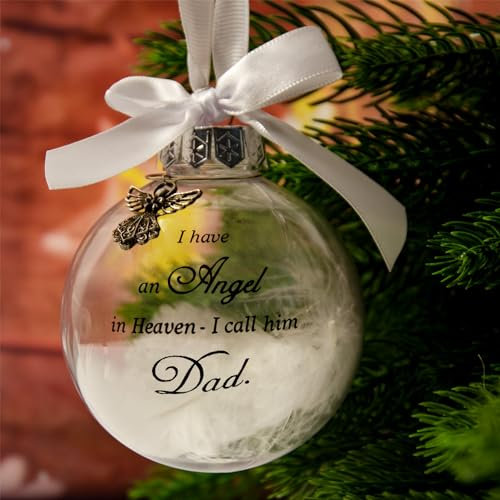 Memorial Christmas Bauble, I Have an Angel in Heaven Bauble, Memorial Christmas Ornaments, Clear White Feather Memorial Baubles, Hanging Decoration for Xmas (Dad)