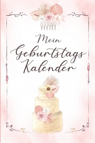 Mein Geburtstags Kalender: Vintage Boho Style I Mit Adressbuch I Jahresunabhängige Merkhilfe für Geburtstage, Jahrestage und andere private Anlässe I Geschenk für Familienmanagerinnen