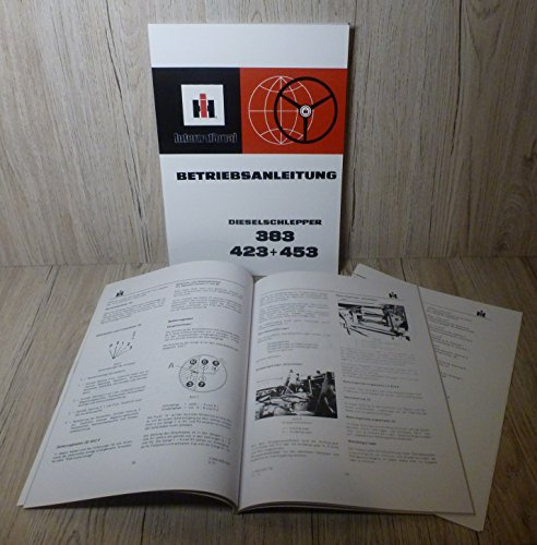 IHC Betriebsanleitung Bedienungsanleitung Traktor 383 423 453