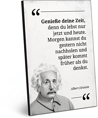 ARTFAVES® Holzbild mit Spruch - Genieße deine Zeit/Zitat Albert Einstein | modernes Holzschild schwarz-weiss zur Dekoration oder als Geschenk zum Thema Motivation/Spiritualität