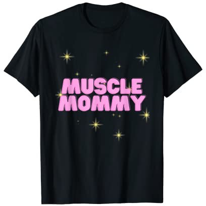 Gym Muscle Mommy Pump Cover for Women T-Shirt