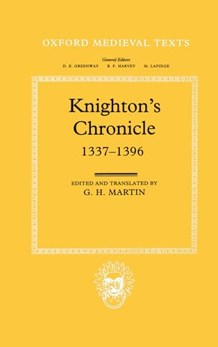 Knighton's Chronicle 1337-1396 (Oxford Medieval Texts)