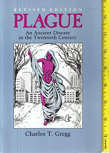 Plague: An Ancient Disease in the Twentieth Century