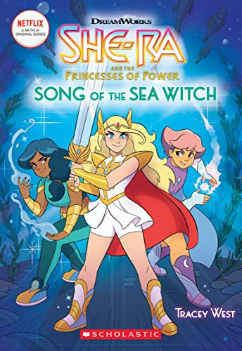 Song of the Sea Witch (She-ra and the Princesses of Power, 3, Band 3)