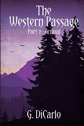 The Western Passage: Arrival