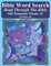 Bible Word Search Read Through The Bible Old Testament Volume 20: Leviticus #4 Extra Large Print (Bible Word Search Puzzles Jumbo Print Flower Lover's Edition Old Testament, Band 20)