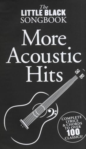 THE LITTLE BLACK SONGBOOK: MORE ACOUSTIC HITS