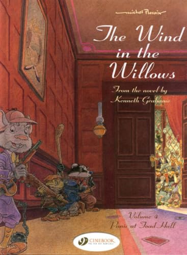 The Wind in the willows - tome 4 Panic at Toad hall
