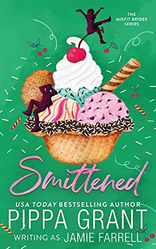 Smittened (Misfit Brides, Band 3)
