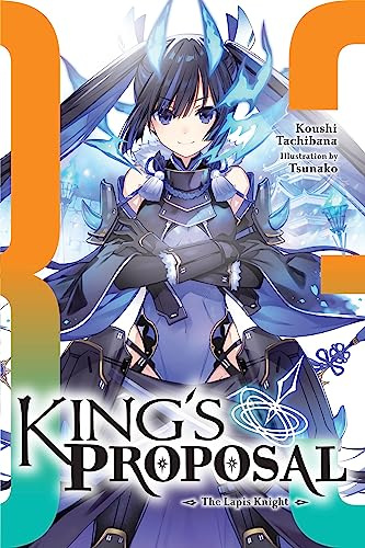 King's Proposal, Vol. 3 (light novel): Volume 3 (KINGS PROPOSAL NOVEL SC)