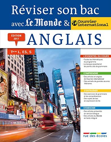 Réviser son bac avec le Monde - Anglais 2017: Terminale ES L et S