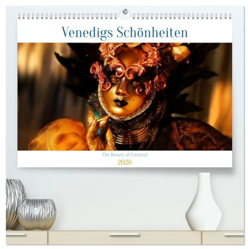 Venedigs Schönheiten (hochwertiger Premium Wandkalender 2026 DIN A2 quer), Kunstdruck in Hochglanz: Bezaubernde Frauen zu finden auf dem Karneval von Venedig (CALVENDO Menschen)